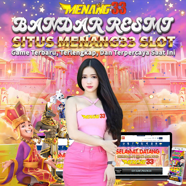 MENANG33 Slot Login